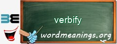 WordMeaning blackboard for verbify
